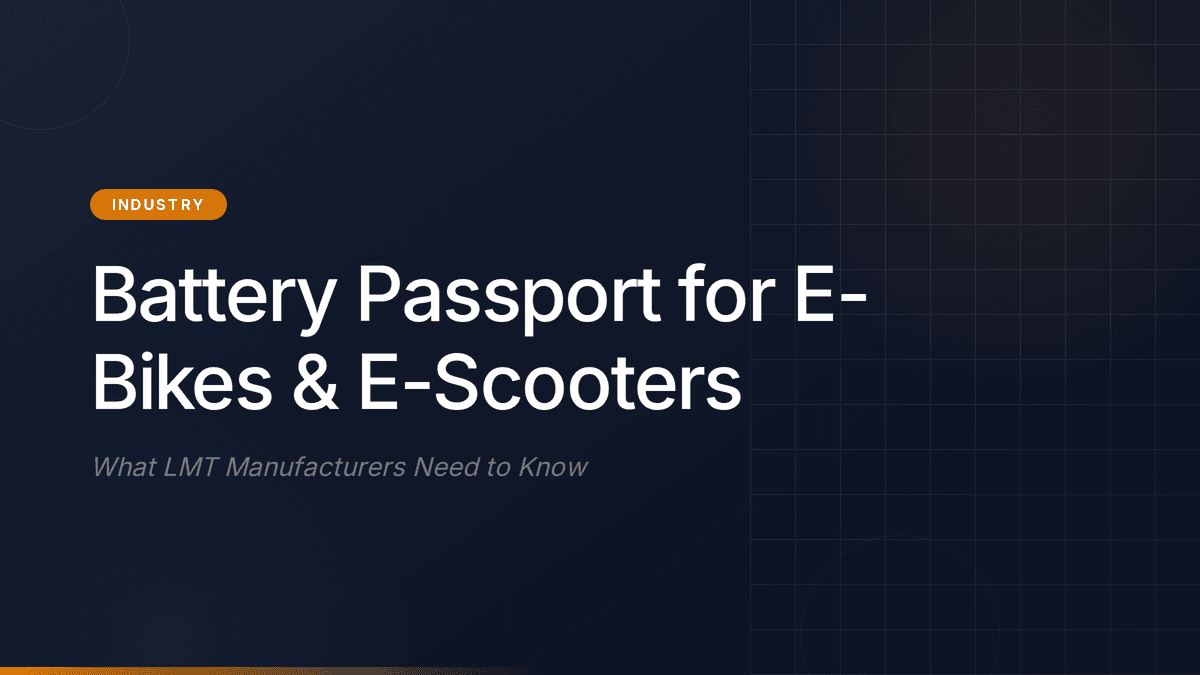 E-Bike & E-Scooter Battery Passport: LMT Guide