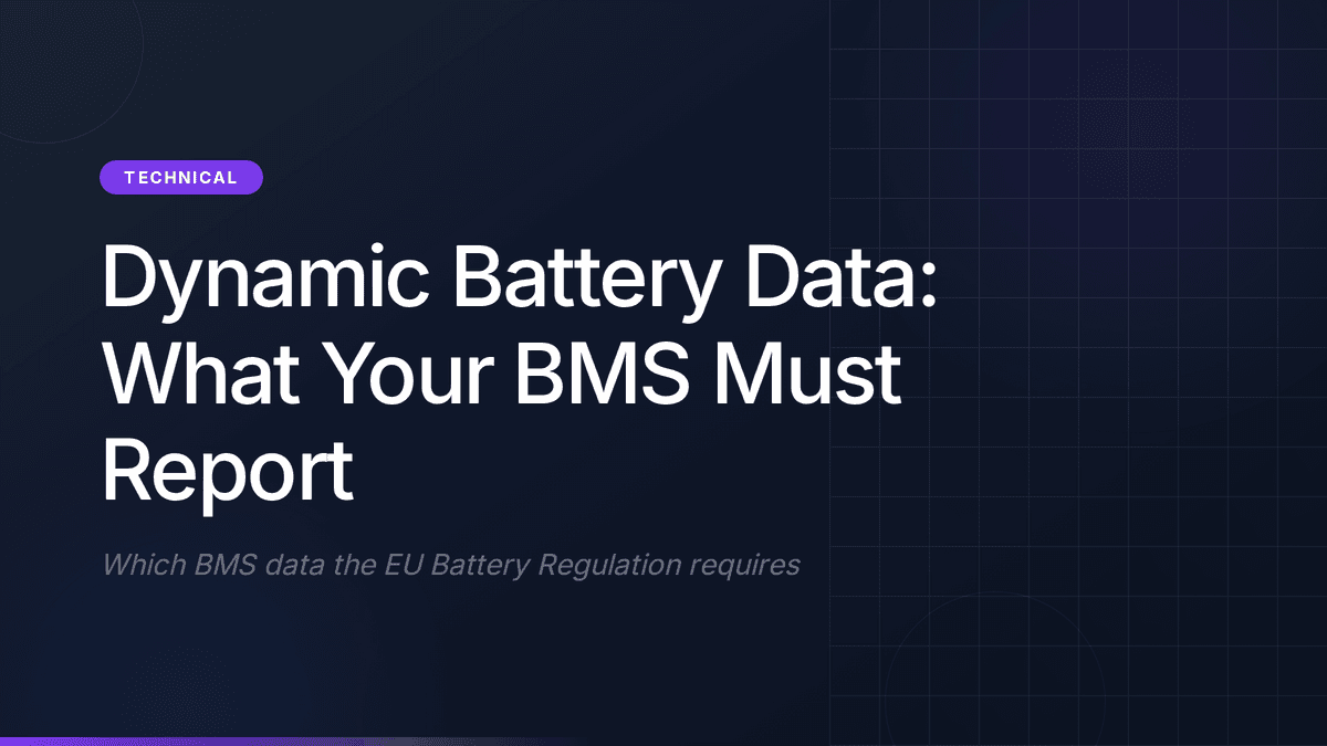 Dynamic Battery Data: What Your BMS Must Report