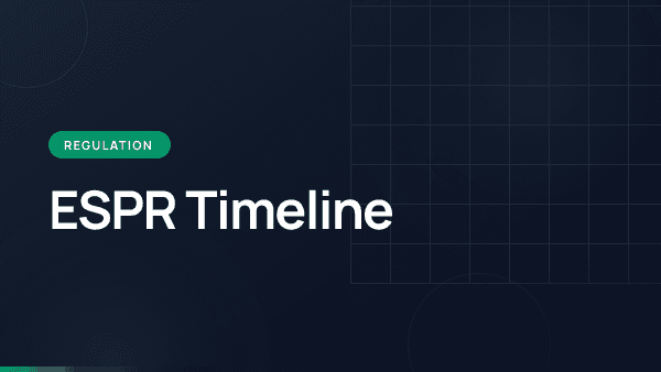 ESPR Timeline: When Does the Digital Product Passport Arrive?