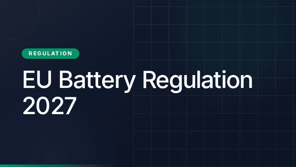 EU Battery Regulation 2027: Timeline & Deadlines